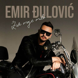 EMIR ĐULOVIĆ - ŽIVI MOJE MILO