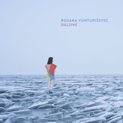 BOJANA VUNTURIŠEVIĆ - DALJINE