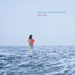 BOJANA VUNTURIŠEVIĆ - DALJINE