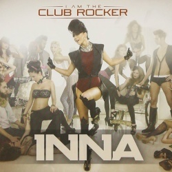 INNA - I AM THE CLUB ROCKER