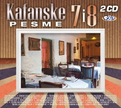 KAFANSKE PESME 7&8 (2CD)