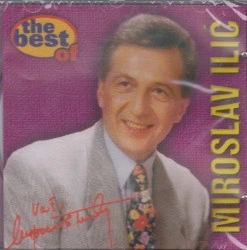 MIROSLAV ILIĆ - MOJE NAJLEPŠE PESME