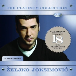 ŽELJKO JOKSIMOVIĆ - THE PLATINUM COLLECTION