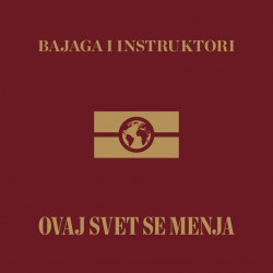 BAJAGA I INSTRUKTORI - OVAJ SVET SE MENJA - Img 1