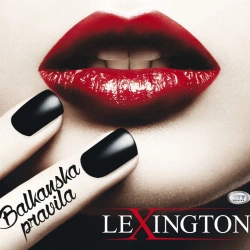 LEXINGTON - BALKANSKA PRAVILA