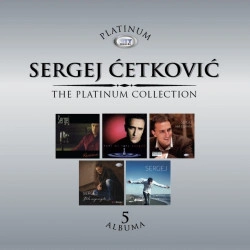 SERGEJ ĆETKOVIĆ - THE PLATINUM COLLECTION (5CD BOX SET)