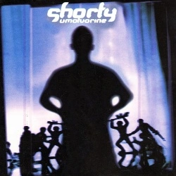 SHORTY - UMOTVORINE