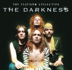 THE DARKNESS - THE PLATINUM COLLECTION