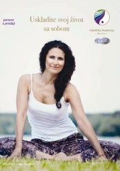 YOGA - USKLADITE SVOJ ŽIVOT SA SOBOM - HOLISTIČKA AKADEMIJA MAJE POPOV