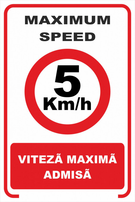 Indicator de Avertizare Printat sau Autocolant Laminat Aplicat pe Placa PVC Forex –Viteza Maxima