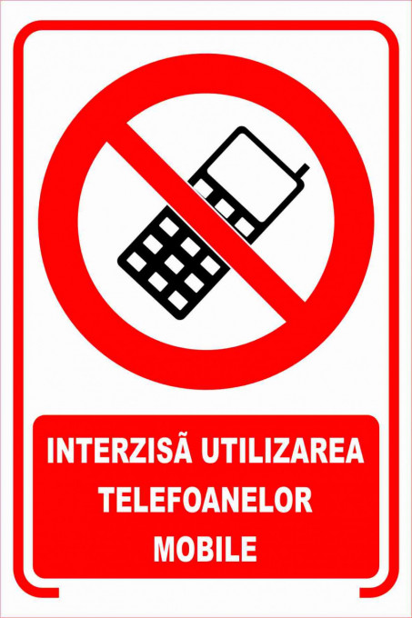 Indicator de Avertizare Printat sau Autocolant Laminat Aplicat pe Placa PVC Forex – Interzis Telefon