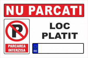 Indicator de Avertizare Printat sau Autocolant Laminat Aplicat pe Placa PVC Forex – Loc Platit- Rosu