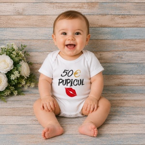 Body personalizat – 50 de euro pupicul