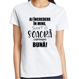 Tricou personalizat -Ai incredere in mine- - Img 1