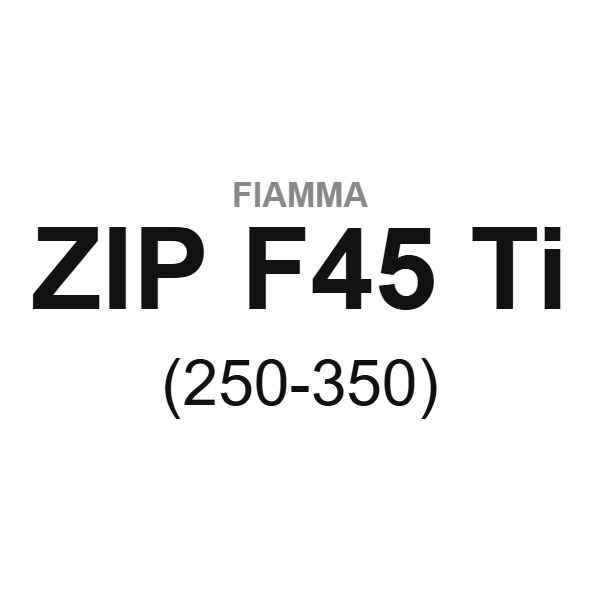 Fiamma ZIP F45-Ti (250-350)