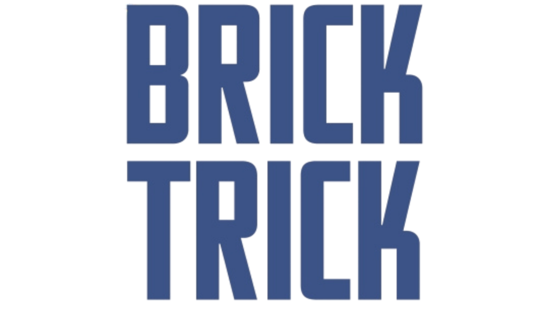 Brick Trick