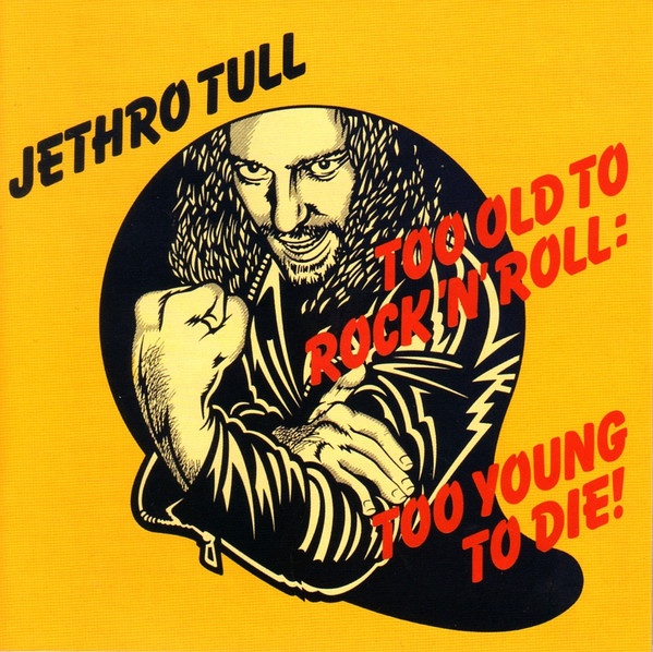 jethro-tull-–-too-old-to-rock-