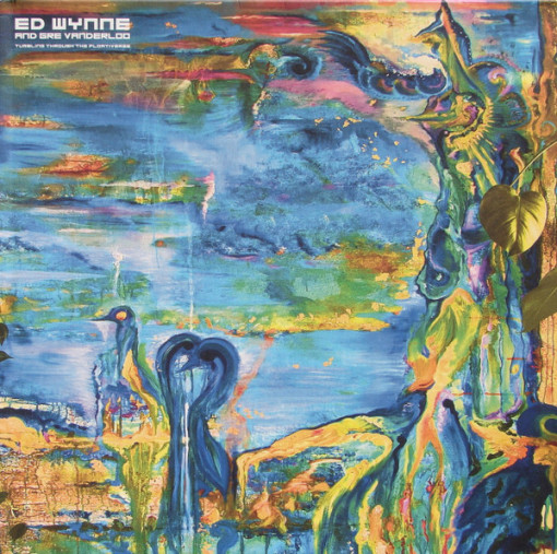 Ed Wynne, Gre Vanderloo - Tumbling Through The Floativerse (Vinyl)