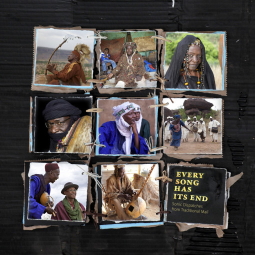 Various - Every Song Has Its End (Sonic Dispatches From Traditional Mali) (Vinyl)