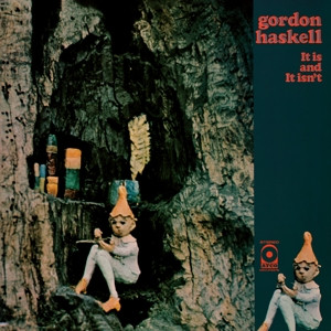 Gordon Haskell - It Is And It Isn't (Vinyl)