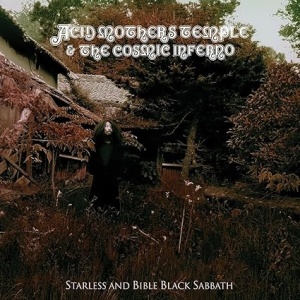 Acid Mothers Temple & The Cosmic Inferno – Starless And Bible Black Sabbath (Vinyl)