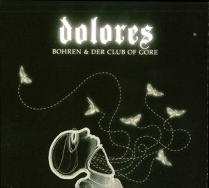 Bohren & Der Club Of Gore - Dolores (Vinyl)