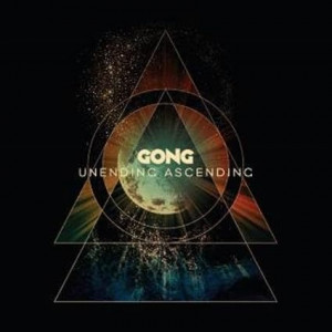 Gong - Unending Ascending (Vinyl)