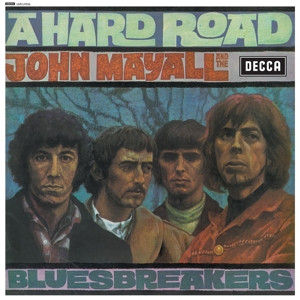 John Mayall And The Bluesbreakers - A Hard Road (Vinyl)