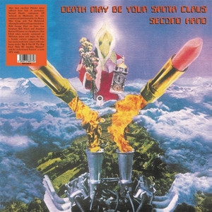 Second Hand - Death May Be Your Santa Claus (Vinyl)