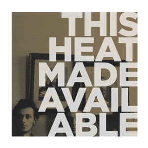 This Heat - Made Available (Vinyl)