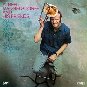 Albert Mangelsdorff - Albert Mangelsdorff And His Friends (Vinyl)