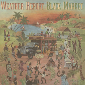 Weather Report - Black Market (Vinyl)