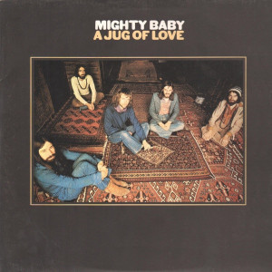Mighty Baby - A Jug Of Love (Vinyl)