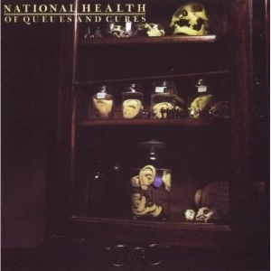 National Health – Of Queues And Cures (Vinyl)