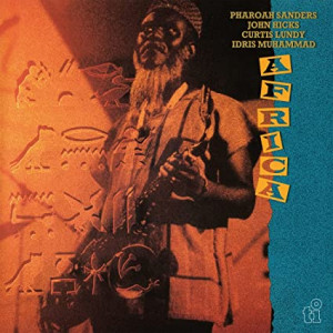 Pharoah Sanders / John Hicks / Curtis Lundy / Idris Muhammad - Africa (Vinyl)