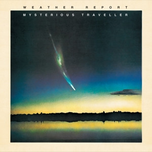 Weather Report - Mysterious Traveller (Vinyl)