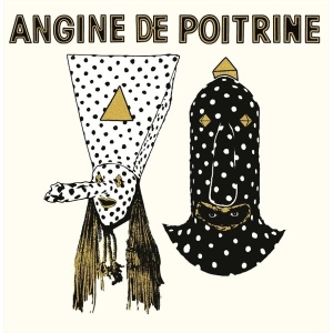Angine De Poitrine – Vol.1 (Vinyl)
