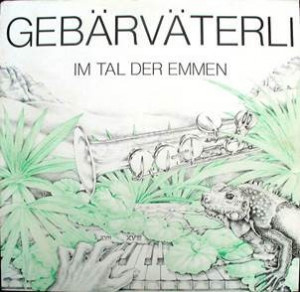 Gebarvaterli - Im Tal Der Emmen (Vinyl)