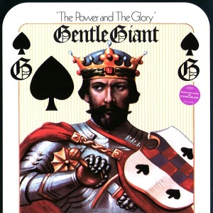 Gentle Giant – The Power And The Glory (Vinyl)
