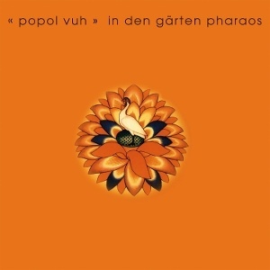 Popol Vuh – In Den Gärten Pharaos (Vinyl)