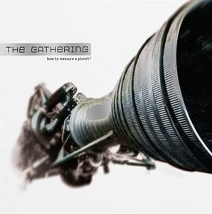 The Gathering - How To Measure A Planet? (Vinyl)