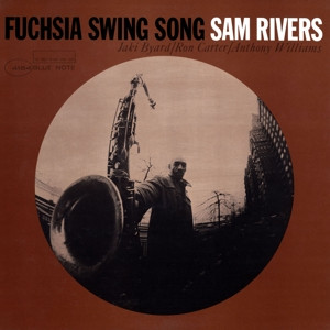 Sam Rivers - Fuchsia Swing Song (Vinyl)