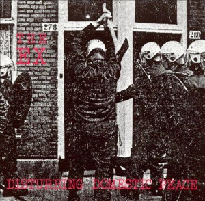 The Ex - Disturbing Domestic Peace (CD)