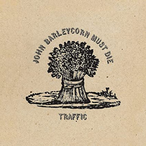 Traffic - John Barleycorn Must Die (Vinyl)