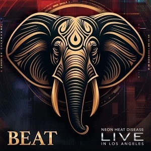 Beat - Neon Heat Disease: Live in Los Angeles (Vinyl)