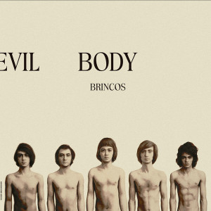 Brincos - World Devil Body / Mundo Demonio Carne (Vinyl)