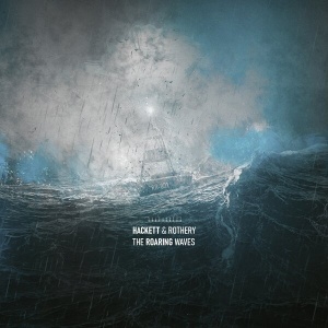 Hackett & Rothery – The Roaring Waves (Vinyl)
