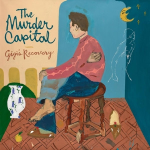 The Murder Capital - Gigi's Recovery (Vinyl)