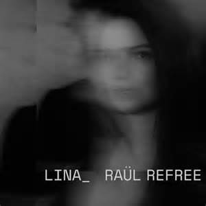 Lina_Raul Refree - (Vinyl)