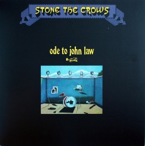 Stone The Crows – Ode To John Law (Vinyl)